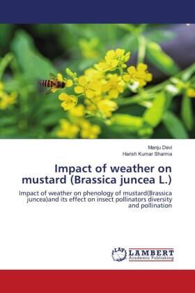 Devi / Sharma |  Impact of weather on mustard (Brassica juncea L.) | Buch |  Sack Fachmedien