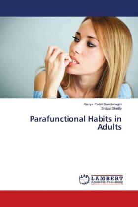 Sundaragiri / Shetty |  Parafunctional Habits in Adults | Buch |  Sack Fachmedien