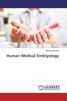 Mohamed |  Human Medical Embryology | Buch |  Sack Fachmedien