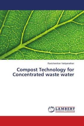 Vaidyanathan |  Compost Technology for Concentrated waste water | Buch |  Sack Fachmedien