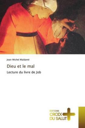 Maldamé |  Dieu et le mal | Buch |  Sack Fachmedien