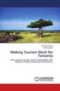 Pelizzo / Kinyondo |  Making Tourism Work for Tanzania | Buch |  Sack Fachmedien