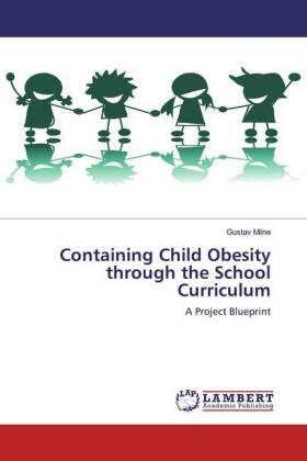 Milne |  Containing Child Obesity through the School Curriculum | Buch |  Sack Fachmedien