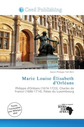 Toll |  Marie Louise Élisabeth d'Orléans | Buch |  Sack Fachmedien