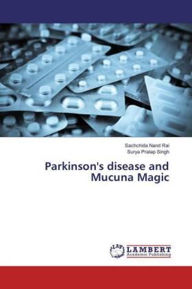 Rai / Singh |  Parkinson's disease and Mucuna Magic | Buch |  Sack Fachmedien