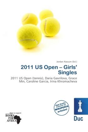 Naoum |  2011 US Open - Girls' Singles | Buch |  Sack Fachmedien