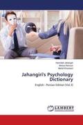 Jahangiri / Norouzi / Khanbani |  Jahangiri's Psychology Dictionary | Buch |  Sack Fachmedien