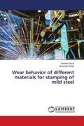 Goyal / Singh |  Wear behavior of different materials for stamping of mild steel | Buch |  Sack Fachmedien