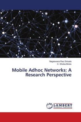Sirisala / Bindu |  Mobile Adhoc Networks: A Research Perspective | Buch |  Sack Fachmedien