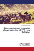 Abubakar |  Epidynamics and molecular characterization of PPR virus Pakistan | Buch |  Sack Fachmedien