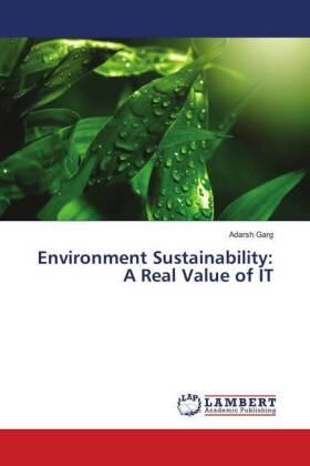Garg |  Environment Sustainability: A Real Value of IT | Buch |  Sack Fachmedien