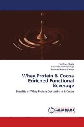 Gupta / Kanawjia / Salooja | Whey Protein & Cocoa Enriched Functional Beverage | Buch | 978-613-8-34562-6 | sack.de