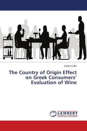 Cuflic | The Country of Origin Effect on Greek Consumers¿ Evaluation of Wine | Buch | 978-613-8-34811-5 | sack.de