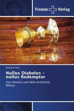Thöle |  Nullus Diabolus - nullus Redemptor | Buch |  Sack Fachmedien