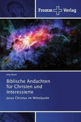 Bauer |  Biblische Andachten für Christen und Interessierte | Buch |  Sack Fachmedien