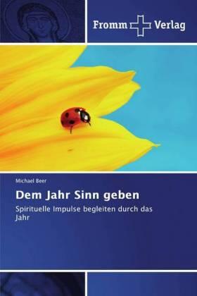 Beer |  Dem Jahr Sinn geben | Buch |  Sack Fachmedien