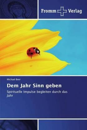 Beer | Dem Jahr Sinn geben | Buch | 978-613-8-36359-0 | sack.de