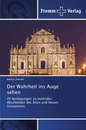 Zehnder | Der Wahrheit ins Auge sehen | Buch | 978-613-8-36880-9 | www.sack.de