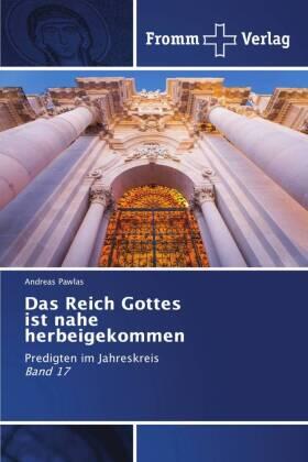 Pawlas |  Das Reich Gottes ist nahe herbeigekommen | Buch |  Sack Fachmedien