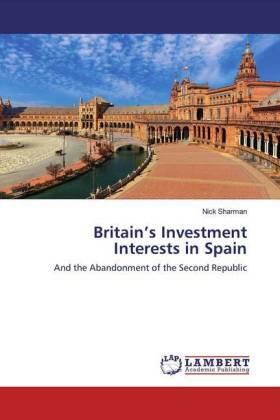 Sharman |  Britain's Investment Interests in Spain | Buch |  Sack Fachmedien