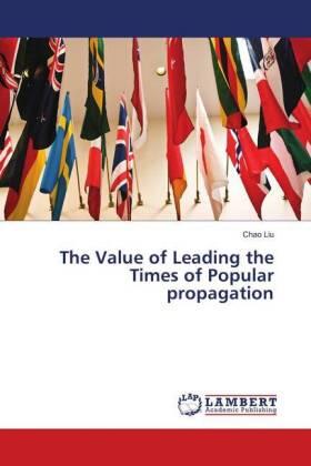 Liu |  The Value of Leading the Times of Popular propagation | Buch |  Sack Fachmedien