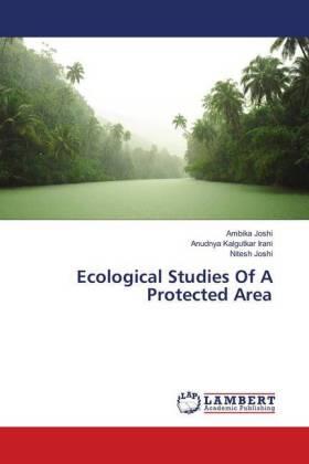 Joshi / Irani |  Ecological Studies Of A Protected Area | Buch |  Sack Fachmedien