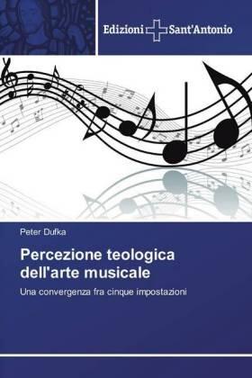 Dufka |  Percezione teologica dell'arte musicale | Buch |  Sack Fachmedien