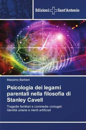 Barbieri |  Psicologia dei legami parentali nella filosofia di Stanley Cavell | Buch |  Sack Fachmedien