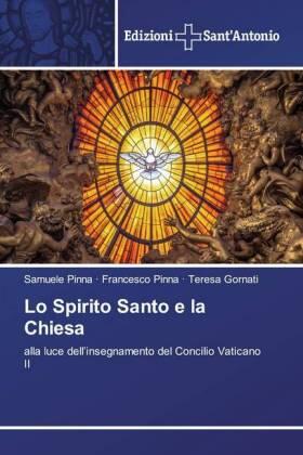 Pinna / Gornati |  Lo Spirito Santo e la Chiesa | Buch |  Sack Fachmedien