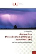 Sidibé |  Adequation thyroidienne[hommage a Jean LUBETZKI] | Buch |  Sack Fachmedien