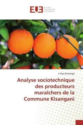 Alimengo | Analyse sociotechnique des producteurs maraîchers de la Commune Kisangani | Buch | 978-613-8-43505-1 | sack.de