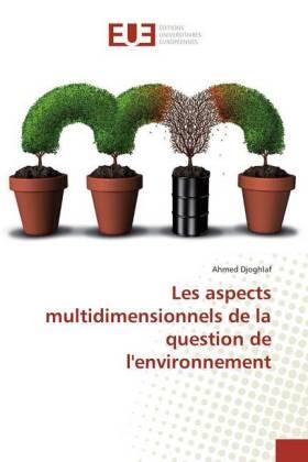 Djoghlaf |  Les aspects multidimensionnels de la question de l'environnement | Buch |  Sack Fachmedien