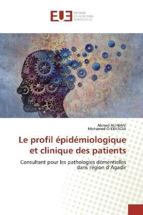 Achbani / Cherkaoui |  Le profil épidémiologique et clinique des patients | Buch |  Sack Fachmedien
