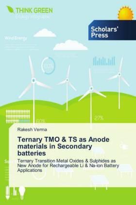 Verma |  Ternary TMO & TS as Anode materials in Secondary batteries | Buch |  Sack Fachmedien