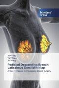 Tang / Wang |  Pedicled Descending Branch Latissimus Dorsi Mini-flap | Buch |  Sack Fachmedien