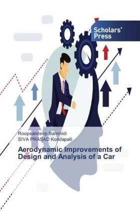 Bammidi / Kondapalli |  Aerodynamic Improvements of Design and Analysis of a Car | Buch |  Sack Fachmedien