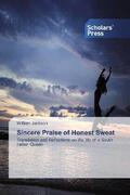 Jackson |  Sincere Praise of Honest Sweat | Buch |  Sack Fachmedien