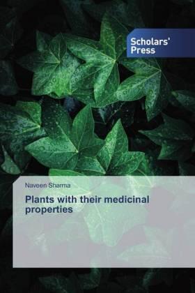 Sharma |  Plants with their medicinal properties | Buch |  Sack Fachmedien