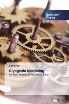 Patil |  Cryogenic Machining | Buch |  Sack Fachmedien