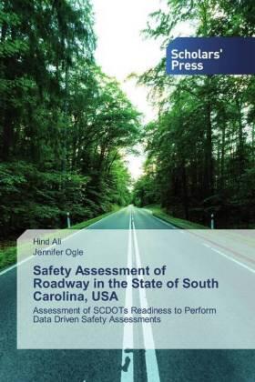 Ali / Ogle |  Safety Assessment of Roadway in the State of South Carolina, USA | Buch |  Sack Fachmedien