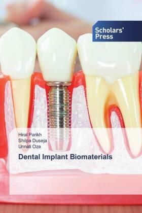 Parikh / Duseja / Oza |  Dental Implant Biomaterials | Buch |  Sack Fachmedien