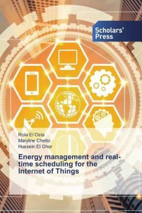 El Osta / Chetto / El Ghor |  Energy management and real-time scheduling for the Internet of Things | Buch |  Sack Fachmedien