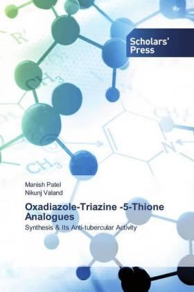 Patel / Valand |  Oxadiazole-Triazine -5-Thione Analogues | Buch |  Sack Fachmedien