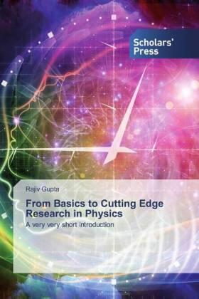 Gupta |  From Basics to Cutting Edge Research in Physics | Buch |  Sack Fachmedien