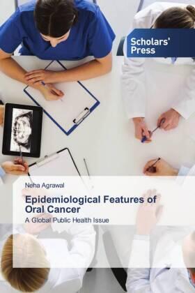 Agrawal |  Epidemiological Features of Oral Cancer | Buch |  Sack Fachmedien