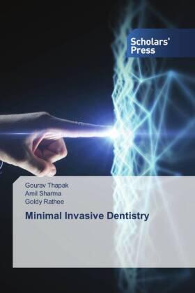 Thapak / Sharma / Rathee |  Minimal Invasive Dentistry | Buch |  Sack Fachmedien