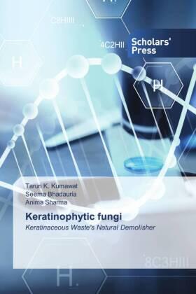 Kumawat / Bhadauria / Sharma |  Keratinophytic fungi | Buch |  Sack Fachmedien
