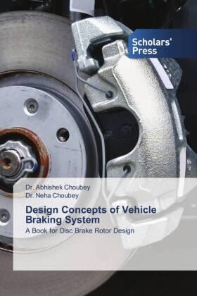Choubey |  Design Concepts of Vehicle Braking System | Buch |  Sack Fachmedien