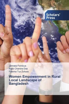 Ferdous / Das / Zohura |  Women Empowerment in Rural Local Landscape of Bangladesh | Buch |  Sack Fachmedien