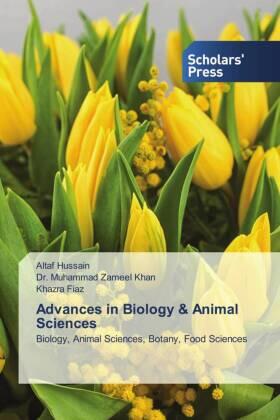 Hussain / Khan / Fiaz |  Advances in Biology & Animal Sciences | Buch |  Sack Fachmedien